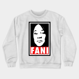 Fani Willis - Fani Crewneck Sweatshirt